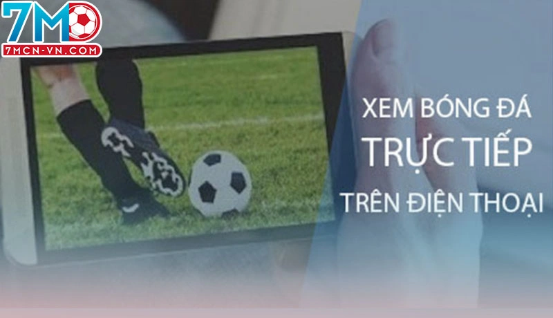 Khái niệm về ứng dụng xem bóng đá