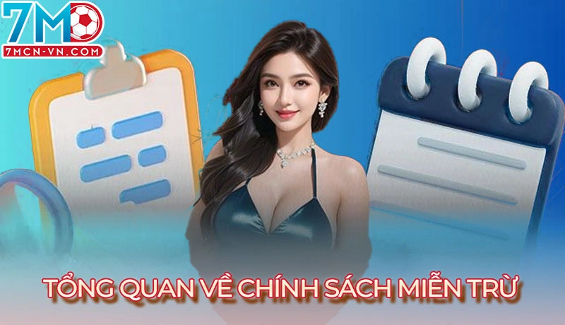 Miễn Trừ Trách Nhiệm Tại 7m - Điều Khoản Người Dùng Cần Biết 1 Tổng quan về chính sách miễn trừ trách nhiệm